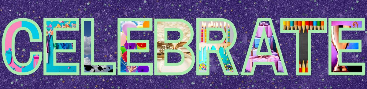 CELEBRATE spelled out in letters filled with party photos